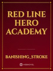 Red Line Hero Academy Book