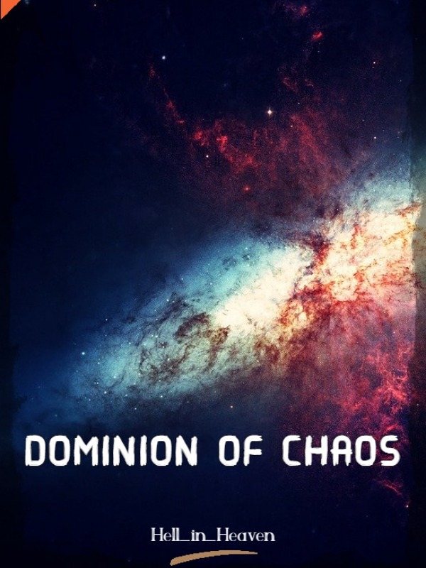 Dominion of Chaos (Hiatus)