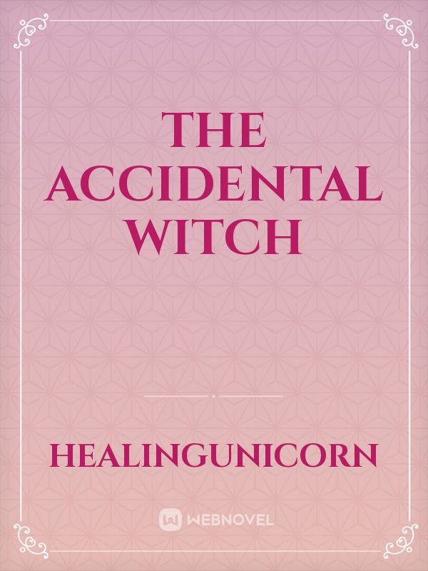 The Accidental Witch