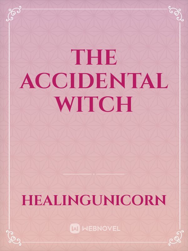 The Accidental Witch Book