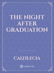 The Night After Graduation Book