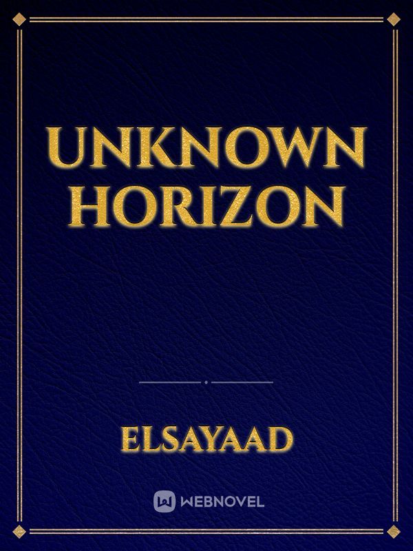 Unknown Horizon Book