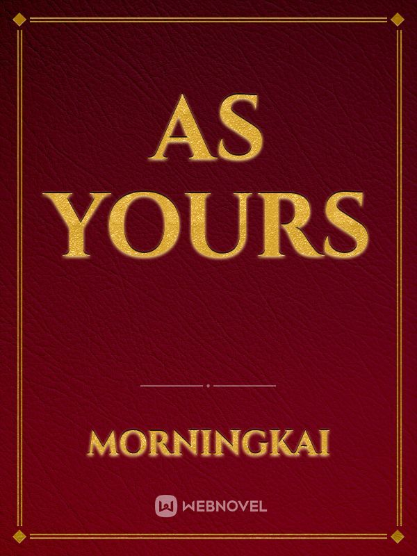 As Yours Book