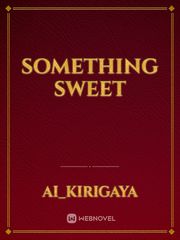 Something Sweet Book
