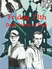 Friday 13th: Dark Truths of Past Book