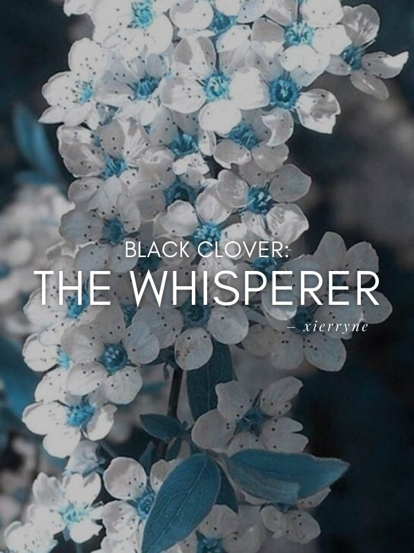 Black Clover: The Whisperer