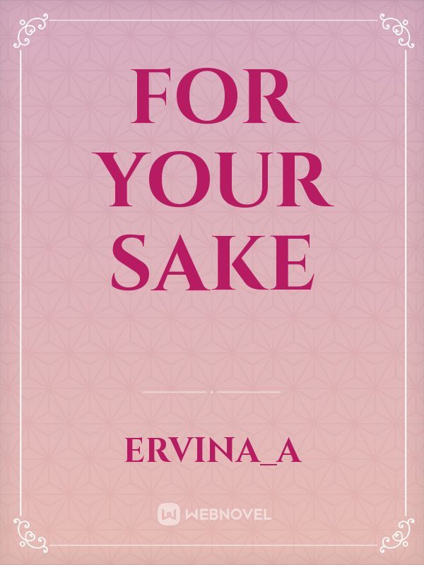 For Your Sake Book