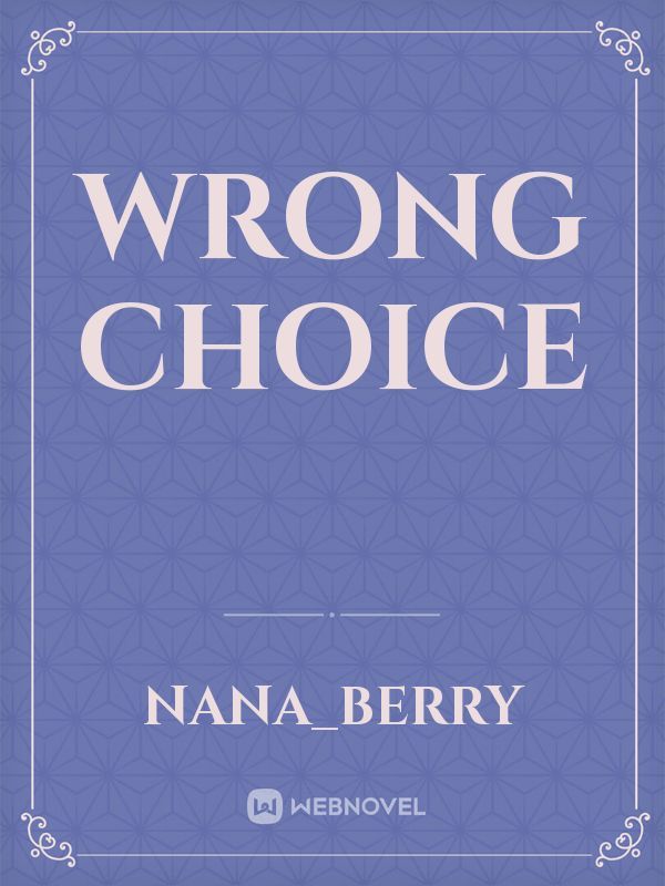 Wrong choice Book