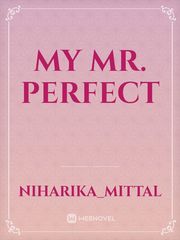 MY  MR. PERFECT Book