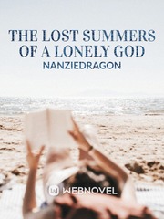 The Lost Summers of a Lonely God Book