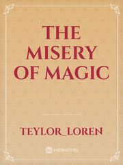 The Misery of Magic Book