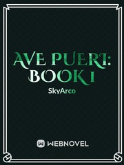 Ave Pueri: Book One Book