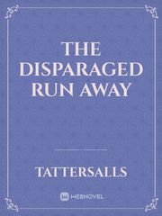 The Disparaged Run Away Book