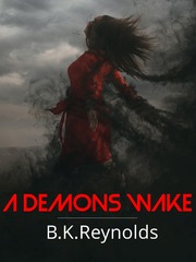 A Demons Wake Book