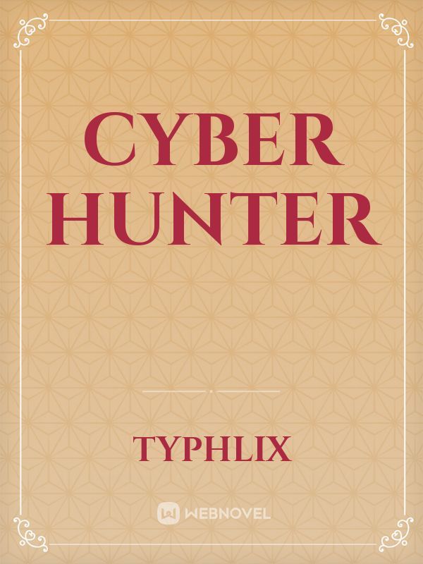 Cyber Hunter Book