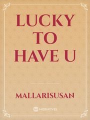 Lucky to Have U Book