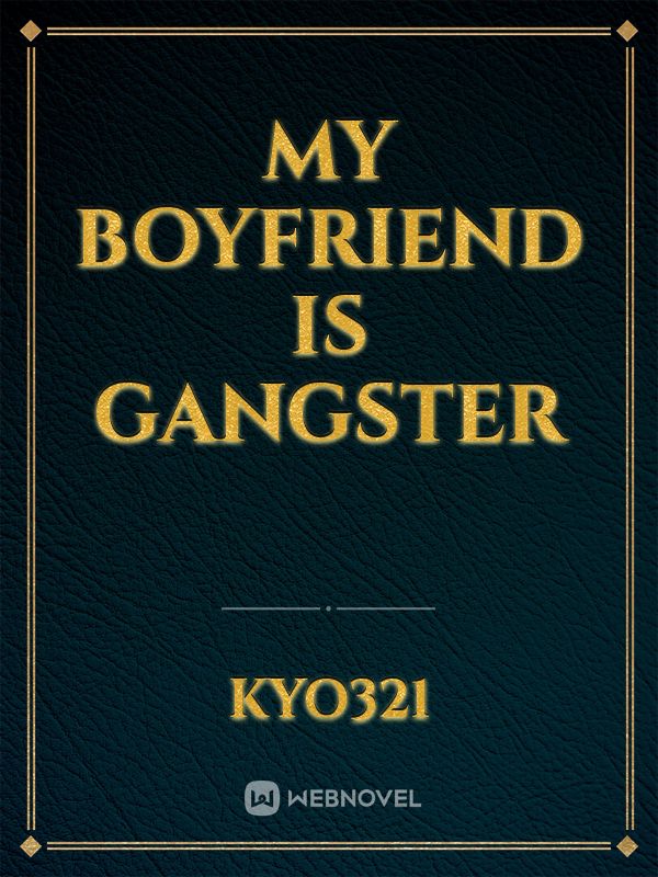 MY boyfriend is gangster Book