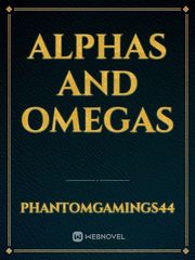 Alphas and Omegas Book