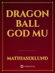 Dragon Ball God Mu Book