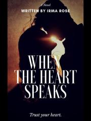 When The Heart Speaks Book