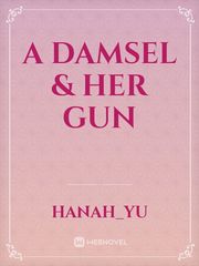 A Damsel & Her Gun Book