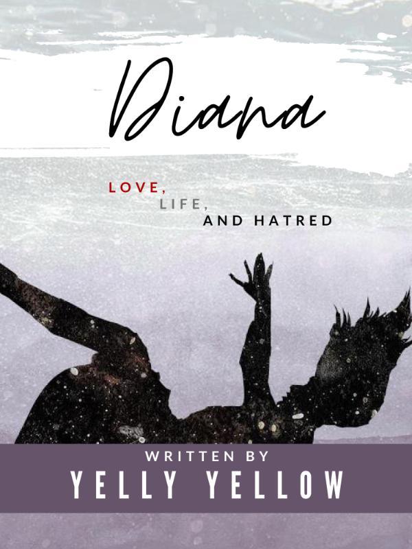 Diana : Love, Life, and Hatred Book