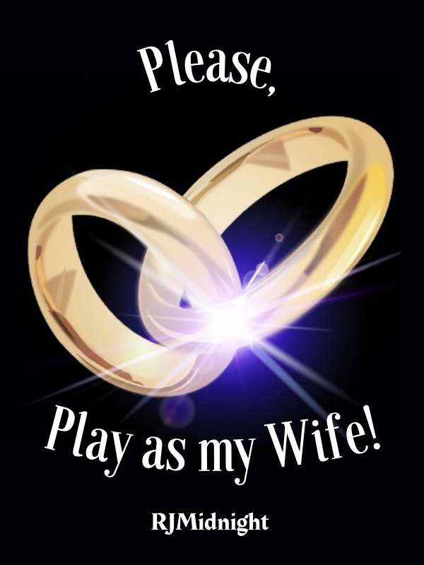 Please, Play as My Wife! [BL]