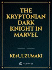 The Kryptonian Dark knight in Marvel Book