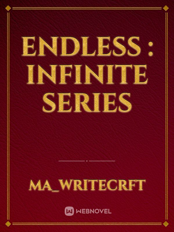 Endless : Infinite Series Book