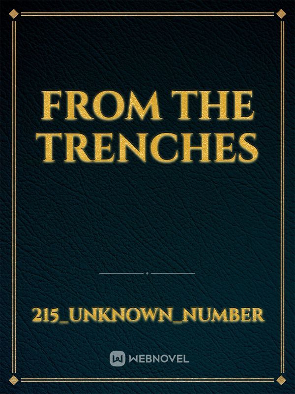 From The Trenches Book