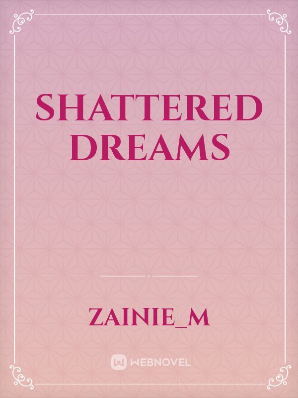 Shattered Dreams Book