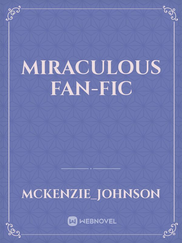 Miraculous Fan-Fic Book