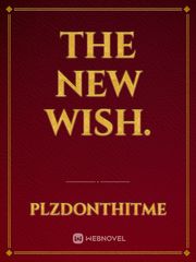The new wish. Book