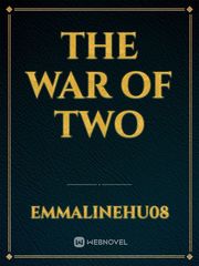 The War of Two Book