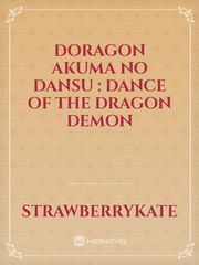 Doragon Akuma no dansu : Dance of the dragon demon Book