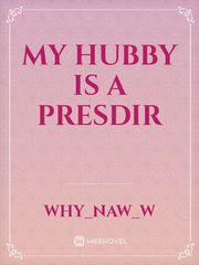 My hubby is a presdir Book