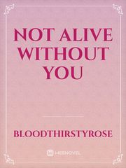 Not Alive Without YOU Book