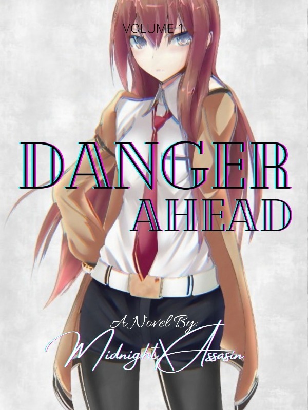 Danger Ahead