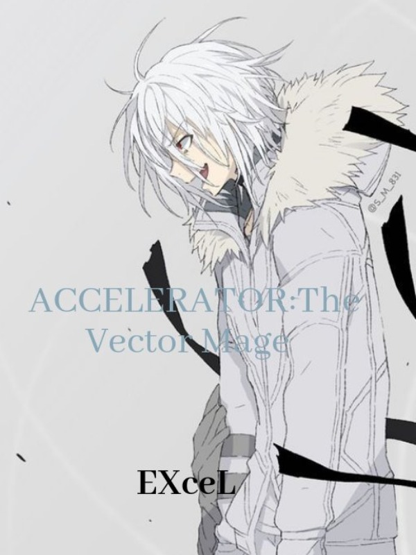 Accelerator: The Vector Mage