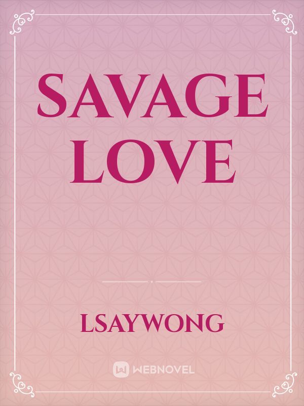 SAVAGE LOVE Book