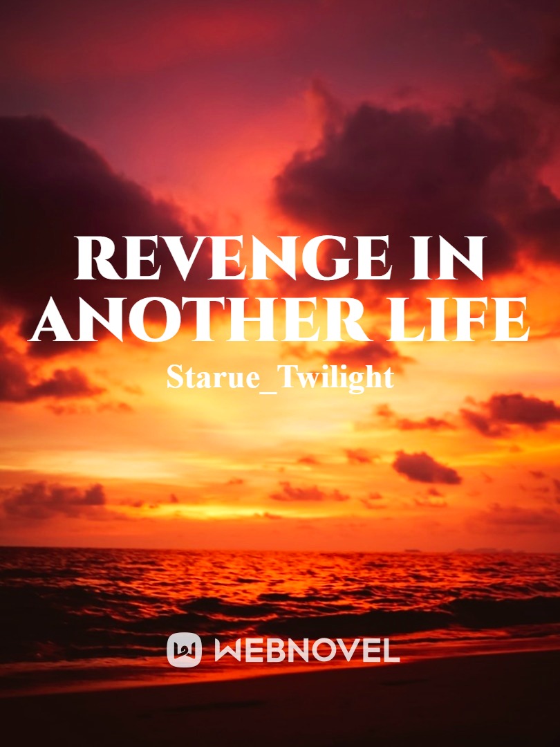 Revenge in Another Life