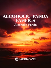 Alcoholic_Panda FanFics Book