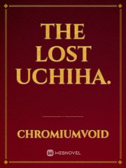 The Lost Uchiha. Book
