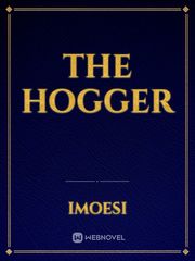 THE HOGGER Book