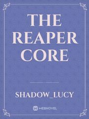The Reaper Core Book