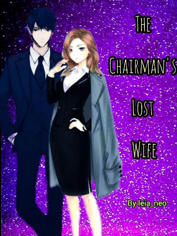 The Chairman's Lost Wife Book