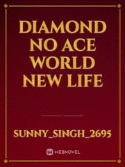 Diamond no ace world new life Book