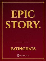 EPIC story. Book