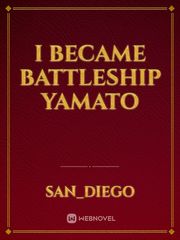 I Became Battleship Yamato Book