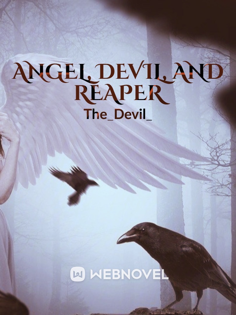 Angel, Devil, and Reaper
